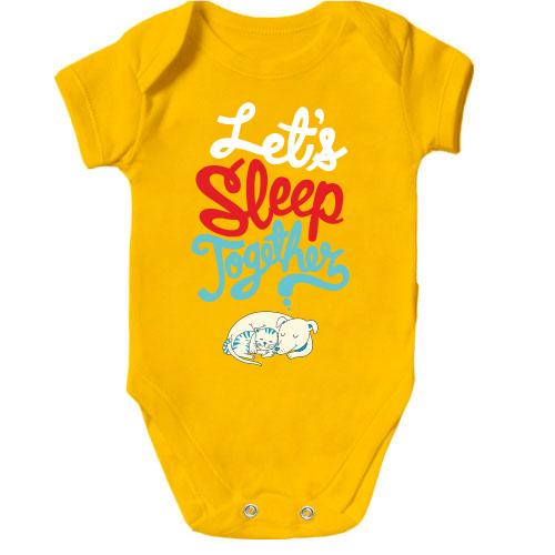 Дитячий боді з написом Let`s sleep together